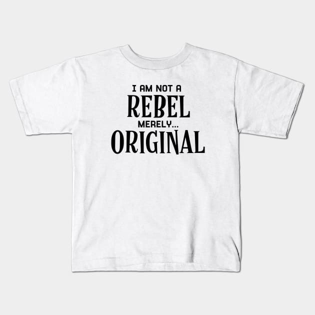 not a rebel Kids T-Shirt by bluehair